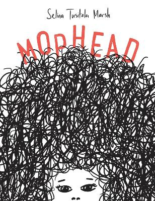 Mophead - How Your Difference Makes a Difference - Marsh, Selina Tusitala