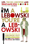 I'm a Lebowski, You're a Lebowski - Green, Bill