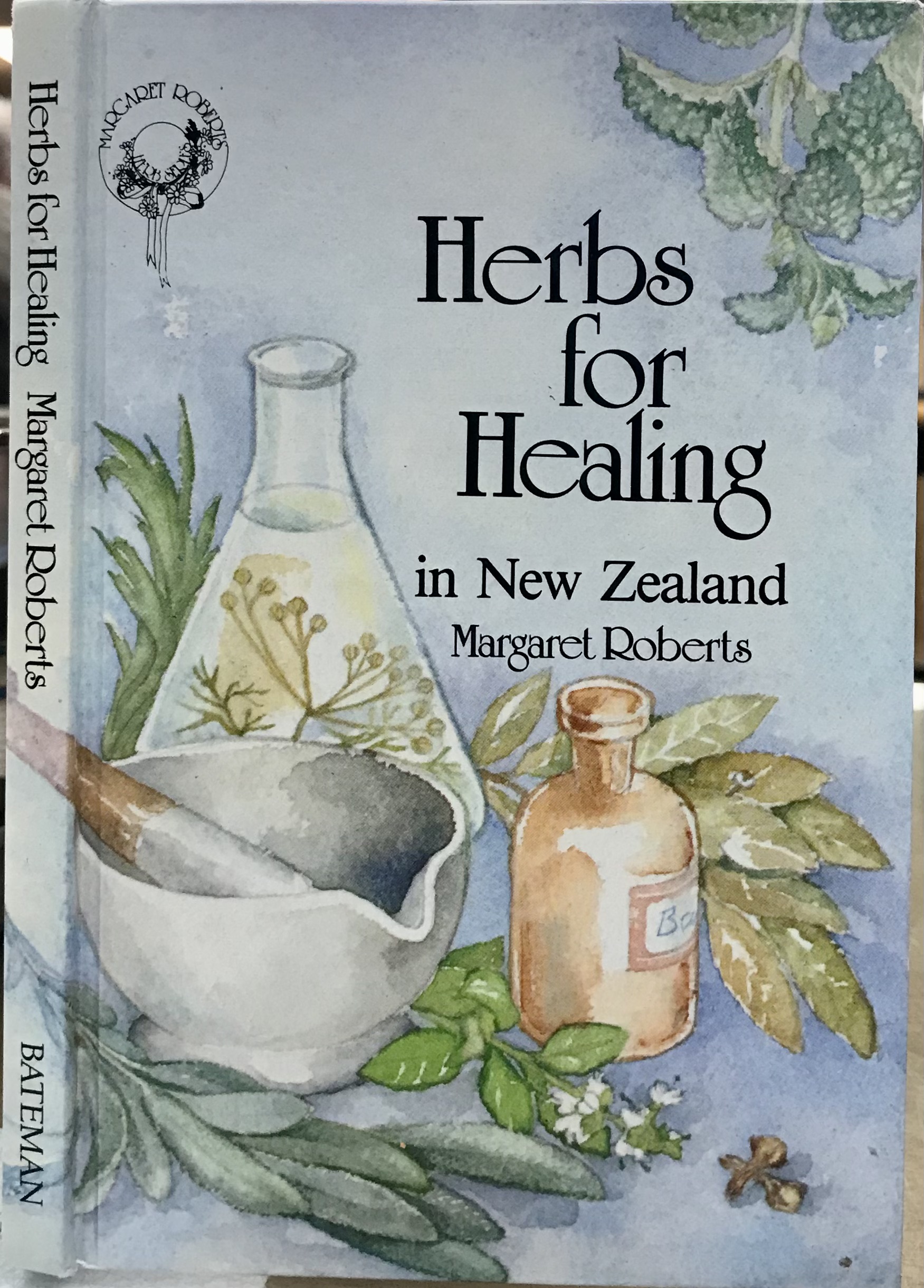 Herbs for Healing in New Zealand - Roberts, Margaret