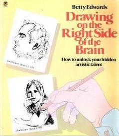 Drawing on the Right Side of the Brain - Edwards, Betty