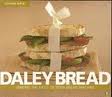 Daley Bread - Making the Most of Your Bread Machine - Dale, George