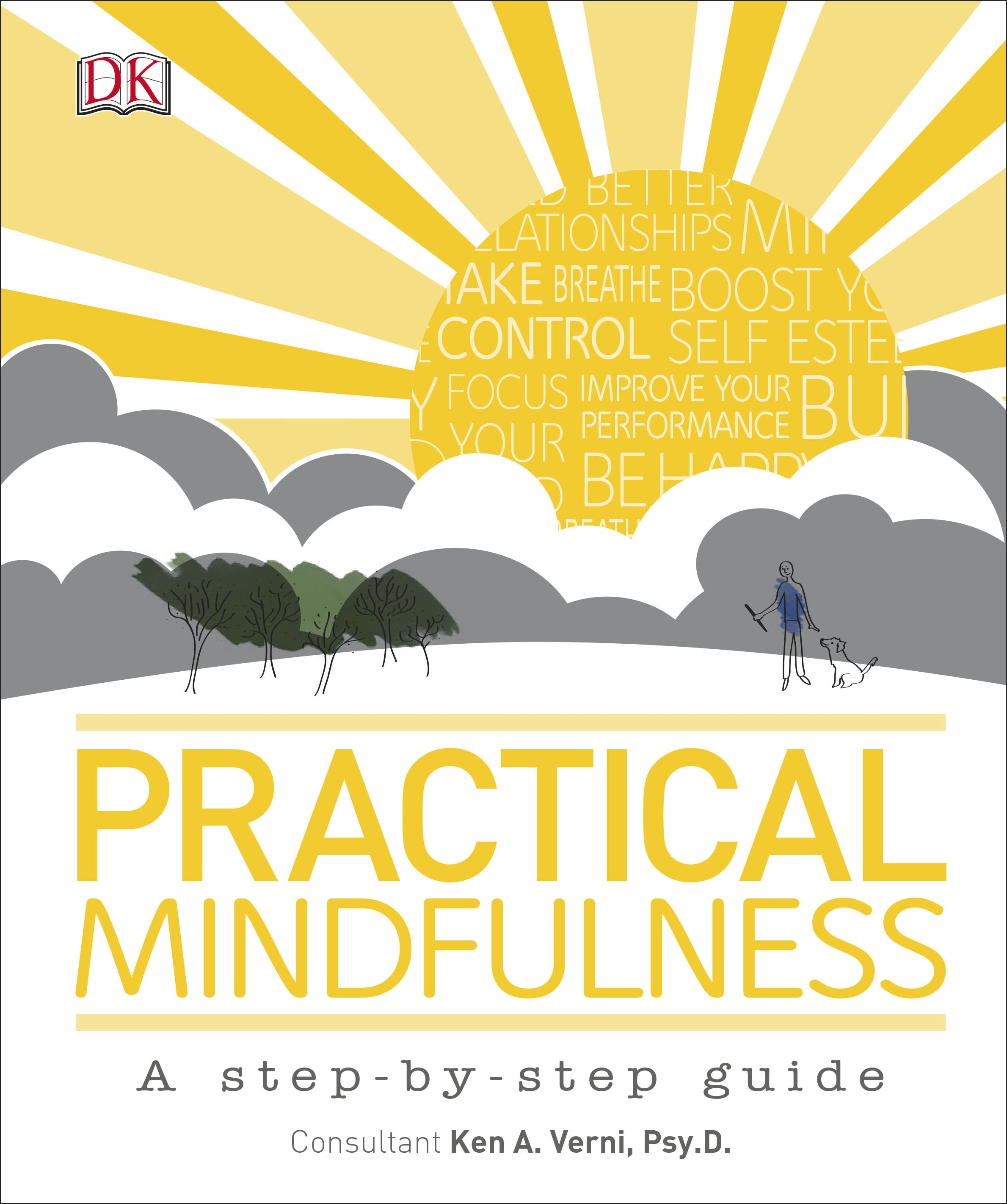 Practical Mindfulness - A step-by-step guide - Verni, Ken A