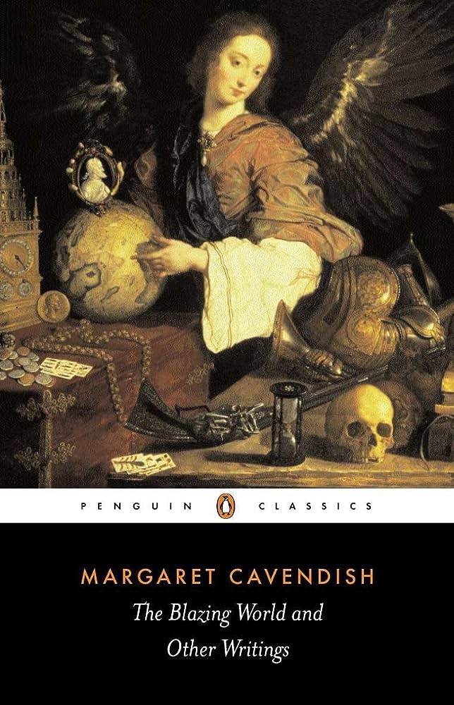 The Blazing World and Other Writings - Cavendish, Margaret