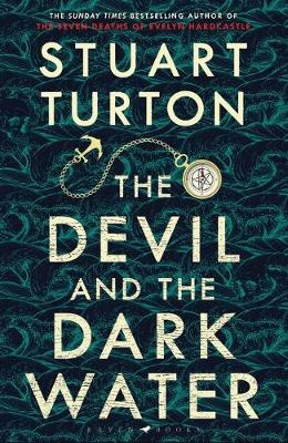 The Devil and the Dark Water - Turton, Stuart