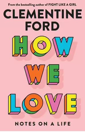 How We Love - Ford, Clementine