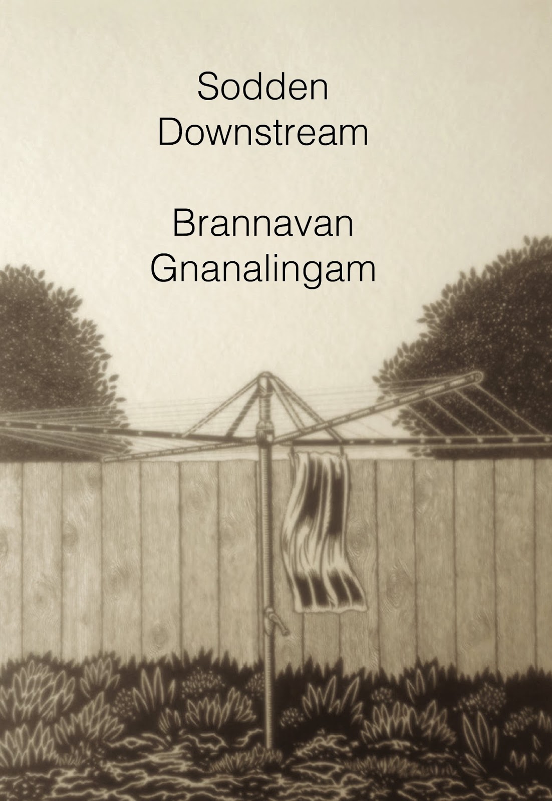 Sodden Downstream - Gnanalingam, Brannavan