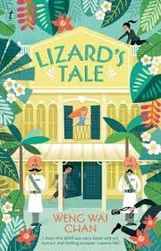 Lizard's Tale - Chan, Weng Wai