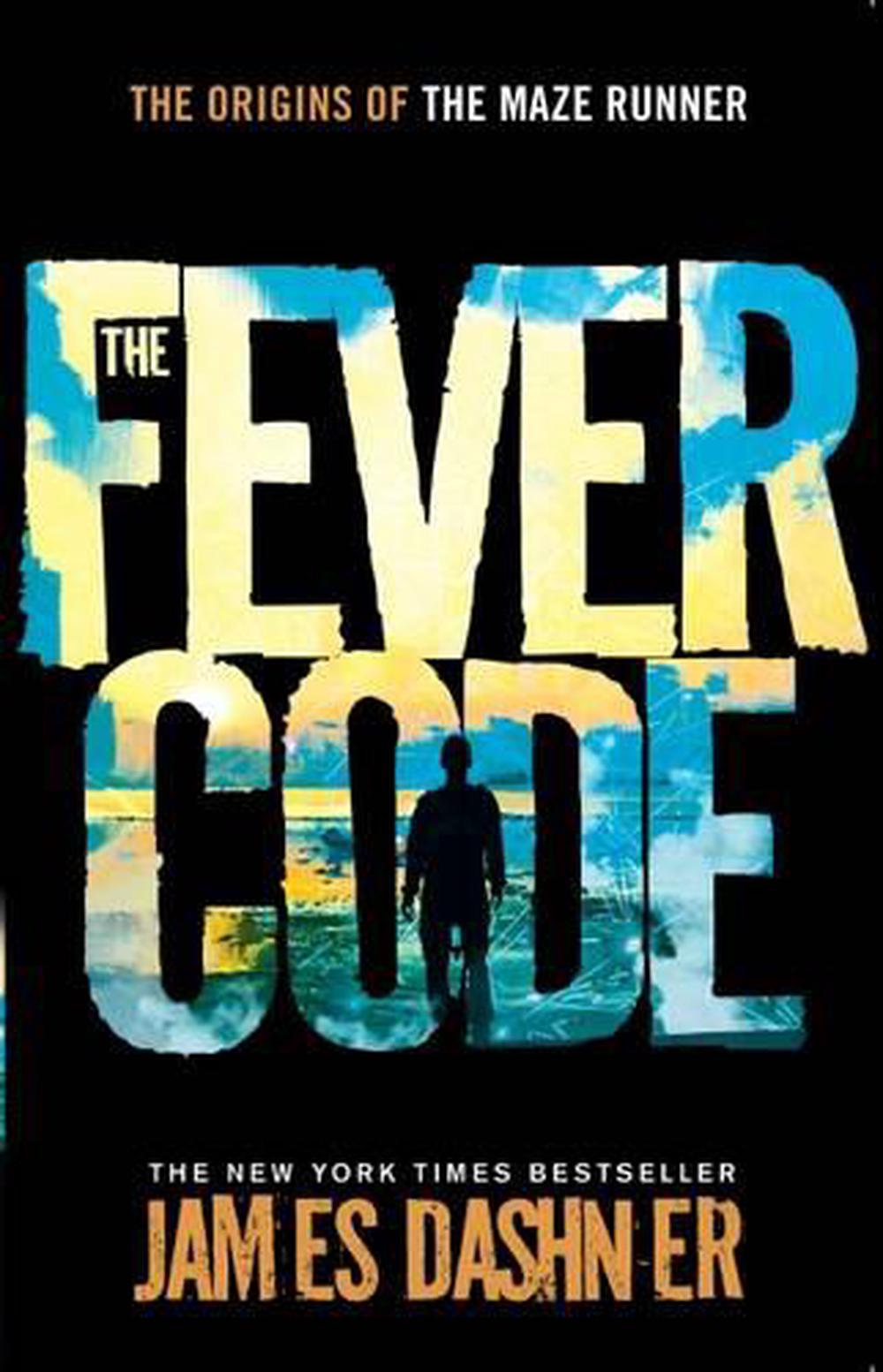 The Fever Code - Dashner, James