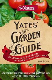 Yates Garden Guide - New Zealand's Bestselling Practical Gardening Guide - Yates and Harper Collins