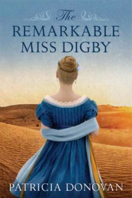 The Remarkable Miss Digby - Donovan, Patricia