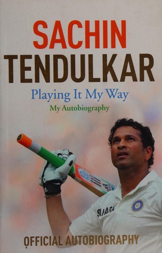 Playing It My Way - Tendulkar, Sachin