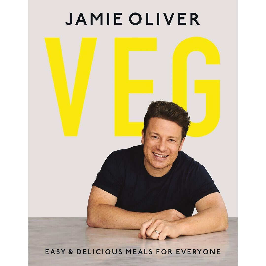 Veg - Easy & Delicious Meals for Everyone - Oliver, Jamie