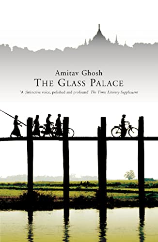 The Glass Palace - Ghosh, Amitav