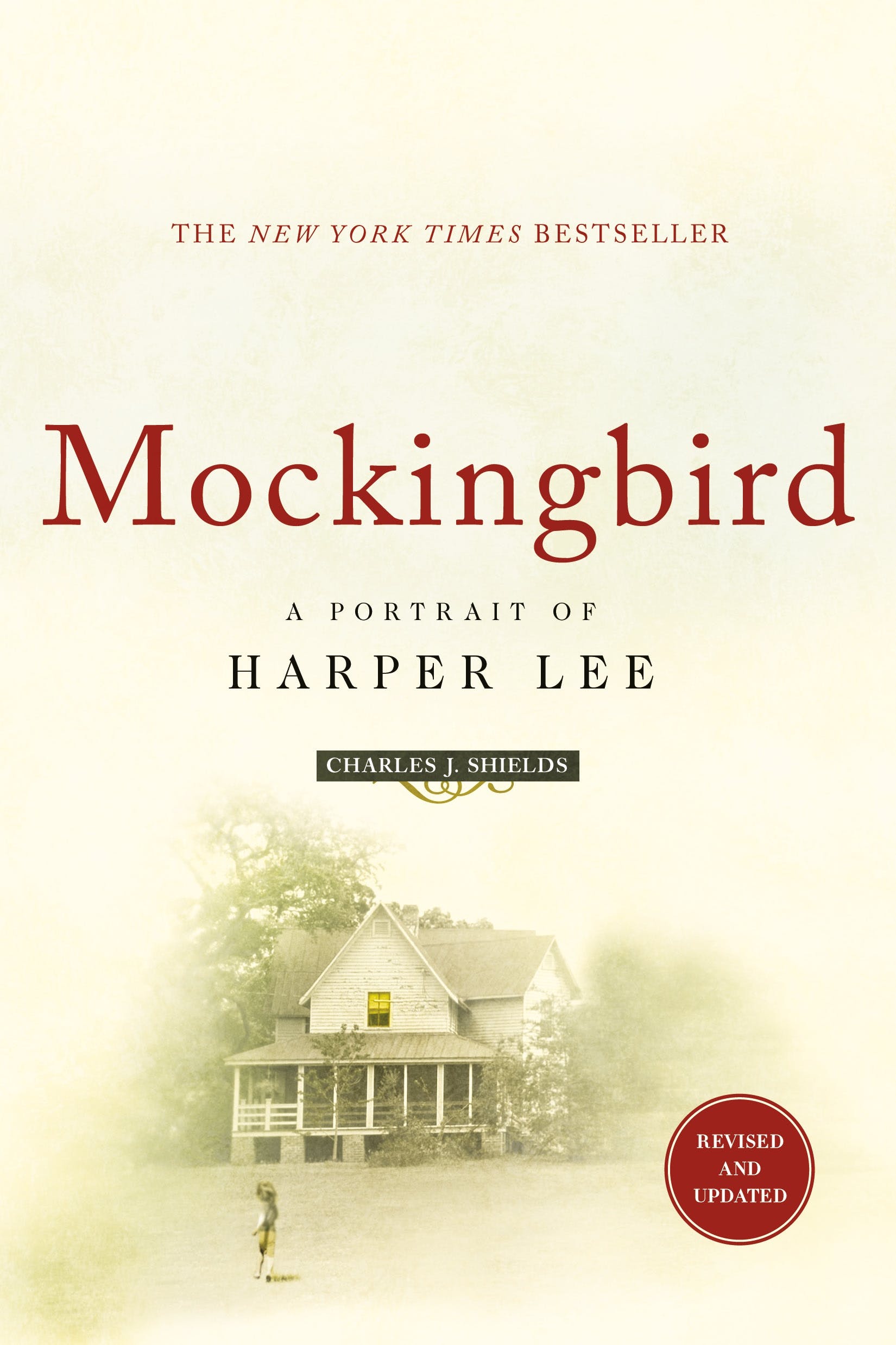 Mockingbird - A Portrait of Harper Lee, from Scout to Go Set a Watchman - Shields, Charles J