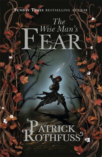 The Wise Man's Fear - Rothfuss, Patrick