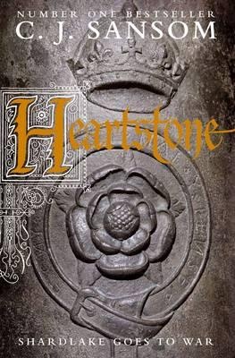 Heartstone - Sansom, C. J.