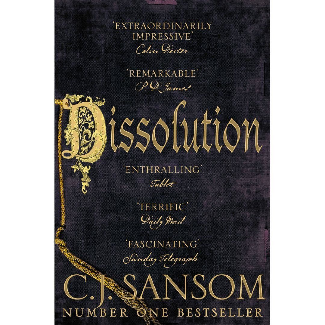 Dissolution - Sansom, C. J.