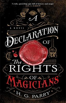 A Declaration of The Rights of Magicians - Parry, H. G.