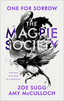 One For Sorrow - The Magpie Society - Sugg, Zoe & McCulloch, Amy