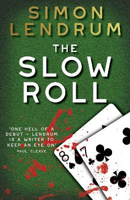 The Slow Roll - Lendrum, Simon