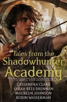 Tales from the Shadowhunter Academy - Clare, Cassandra