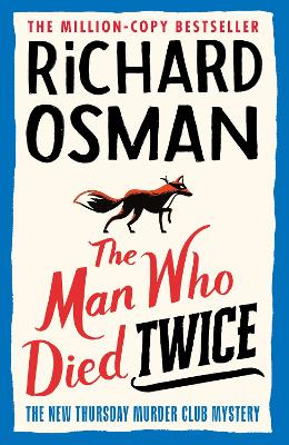 The Man Who Died Twice (Thursday Murder Club 2) - Osman, Richard