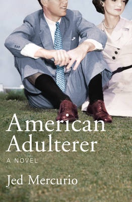 American Adulterer - Mercurio, Jed