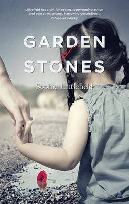 Garden of Stones - Littlefield, Sophie