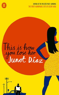 This is how you lose her - Diaz, Junot