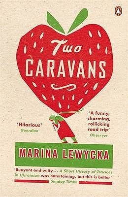 Two Caravans - Lewycka, Marina