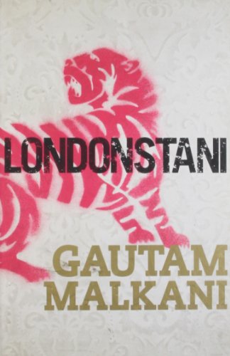 Londonstani - Malkani, Gautam