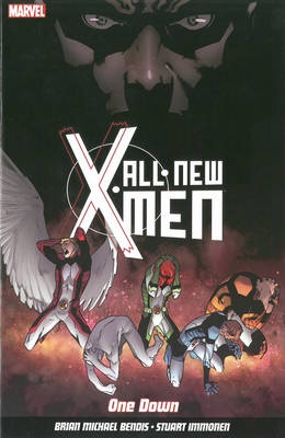 All New X-Men - One Down - Bendis, Brian Michael & Immonen, Stuart