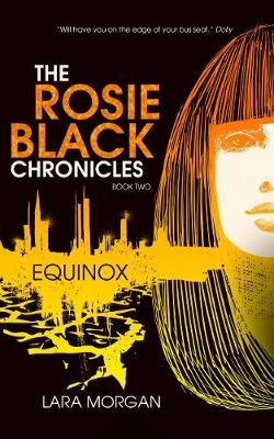 The Rosie Black Chronicles - Equinox - Morgan, Lara