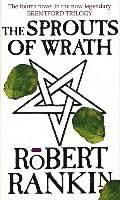 The Sprouts of Wrath - Rankin, Robert