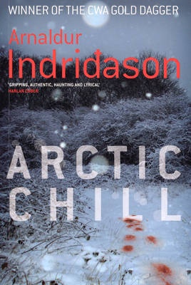 Arctic Chill - Indridason, Arnaldur