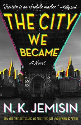 The City We Became - Jemisin, N. K.