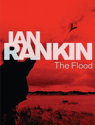 The Flood - Rankin, Ian