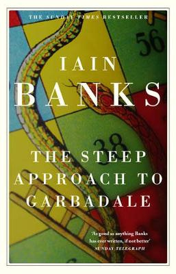 The Steep Approach to Garbadale - Banks, Iains