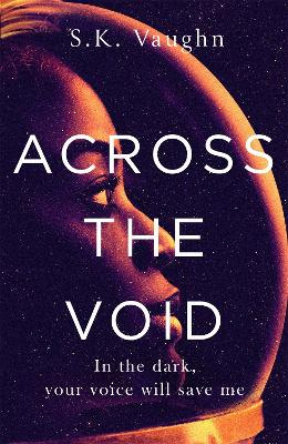 Across the Void - Vaughn, S. K.