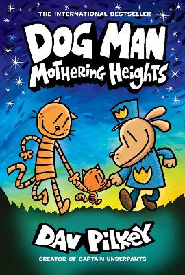 Dog Man - Mothering Heights - Pilkey, Dav