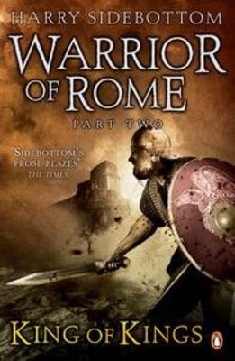 King of Kings  (Warrior of Rome) - Sidebottom, Harry