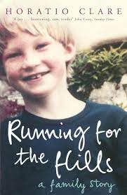 Running for the Hills - A Family Story - Clare, Horatio