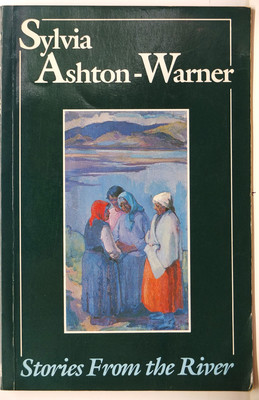 Stories From the River - Ashton-Warner, Slyvia