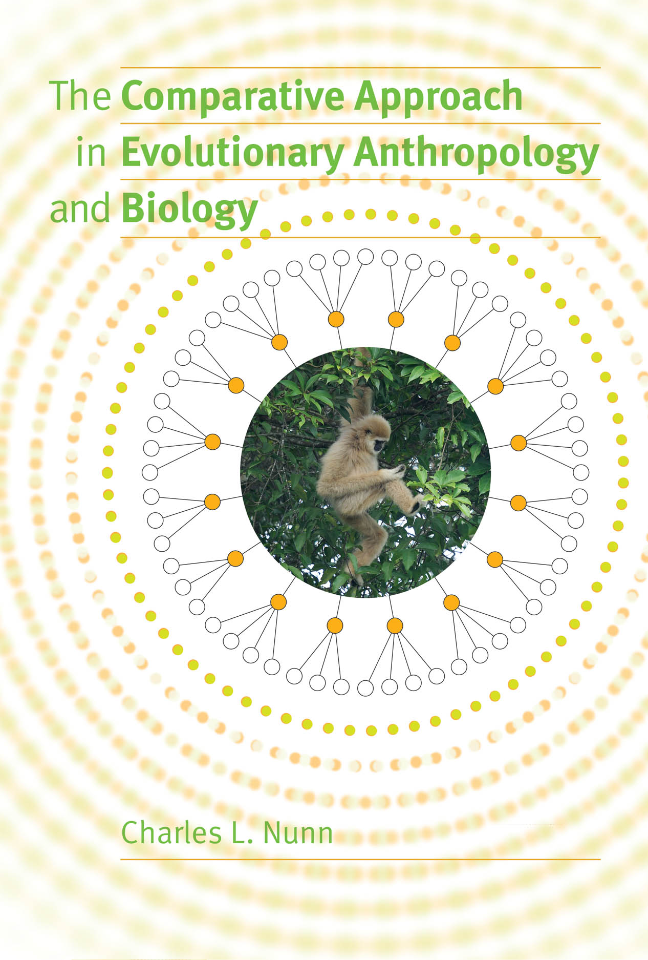 The Comparative Approach in Evolutionary Anthropology and Biology - Nunn, Charles L