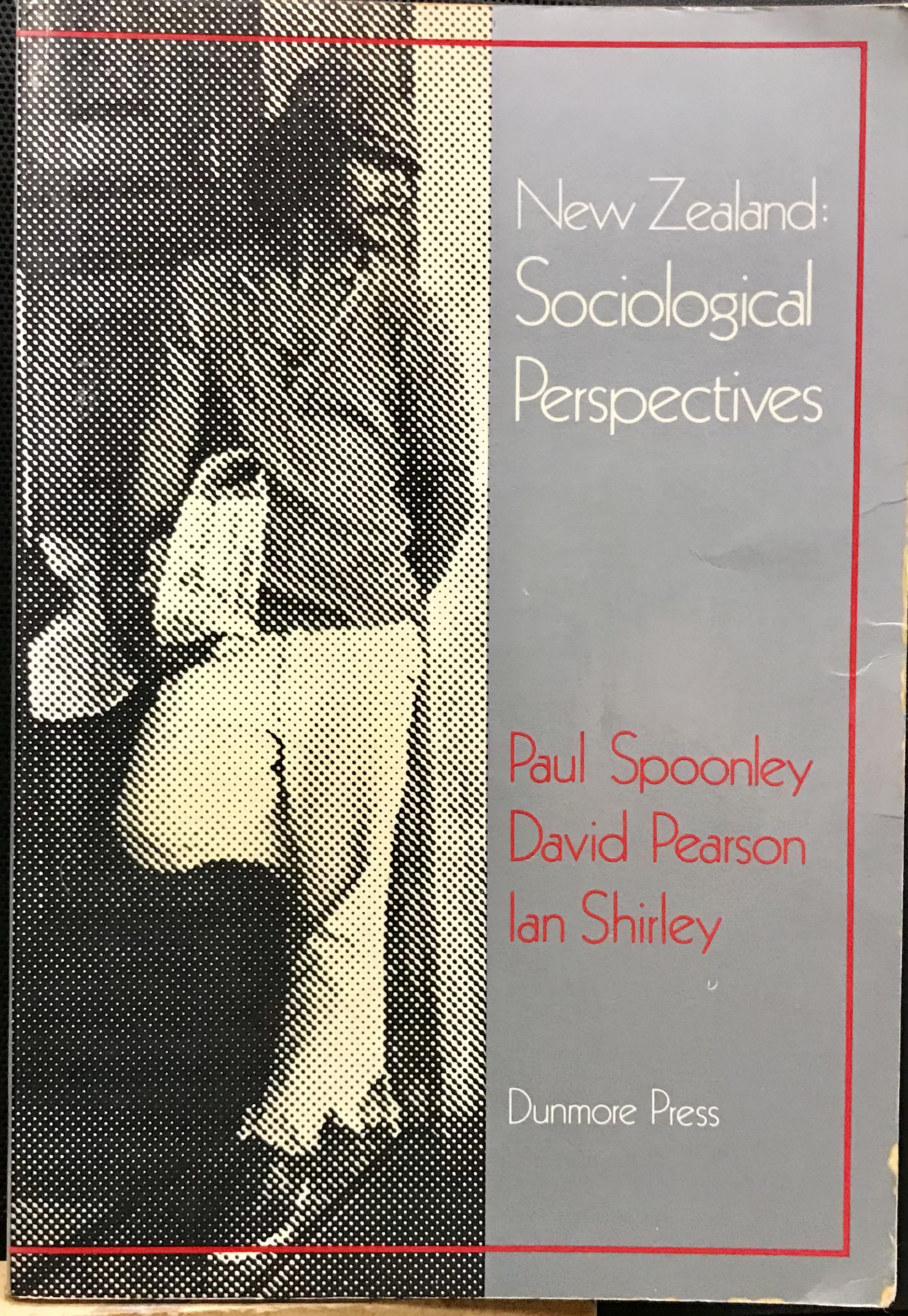 New Zealand Sociological Perspectives  - Spoonley, Paul and Pearson, David and Shirley, Ian