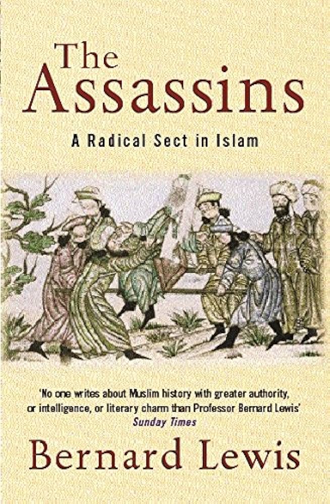 The Assassins - A Radical Sect in Islam - Lewis, Bernard