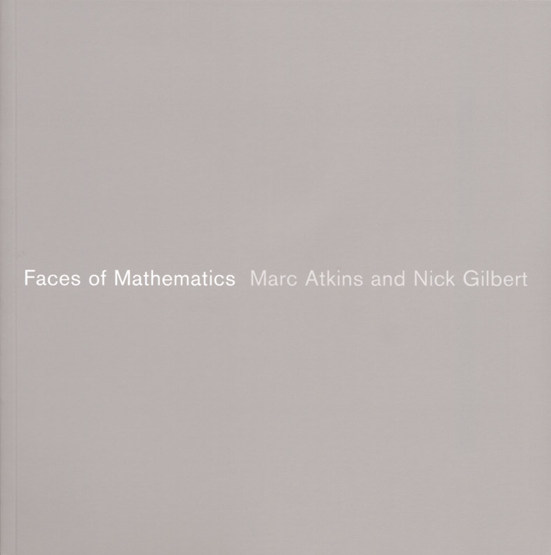 Faces of Mathematics - Atkins, Marc and Gilbert, Nick