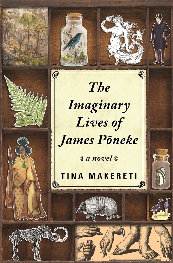 The Imaginary Lives of James Poneke - Makereti, Tina