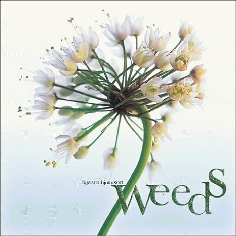 Weeds - Bjornson, Howard