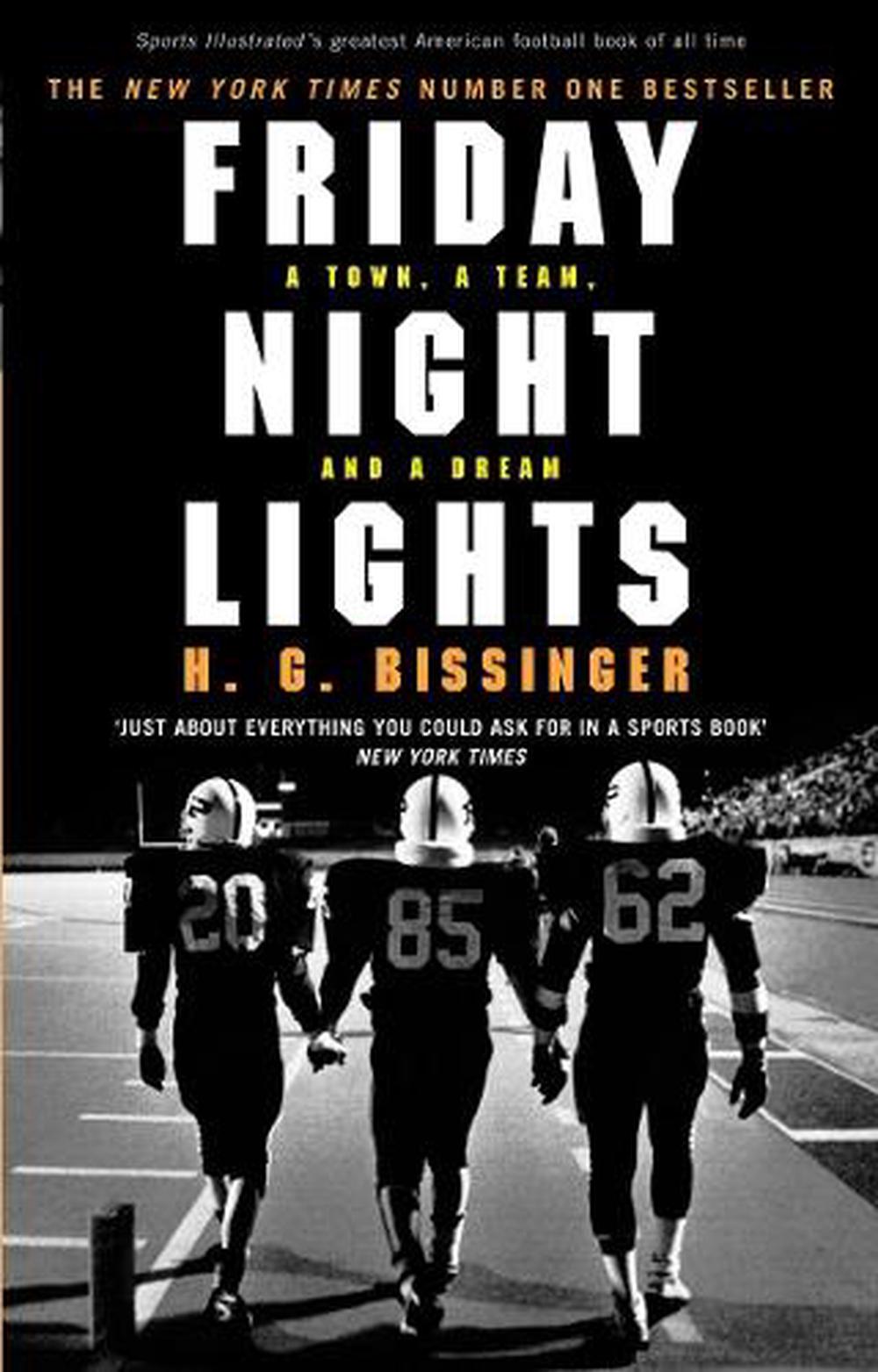 Friday Night Lights - Bissinger, H G 